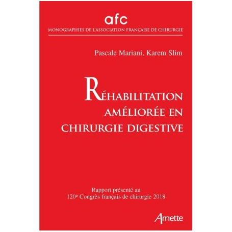 Réhabilitation améliorée en chirurgie digestive