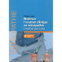 Maîtriser l\'examen clinique en ostéopathie