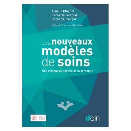 Les nouveaux modèles de soins