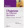 L\'hypnose au cabinet dentaire
