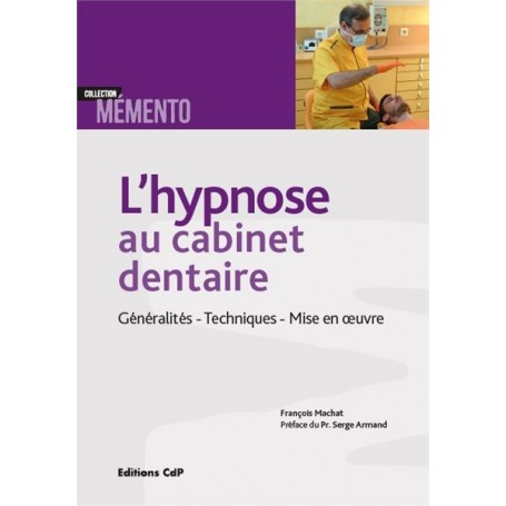 L'hypnose au cabinet dentaire
