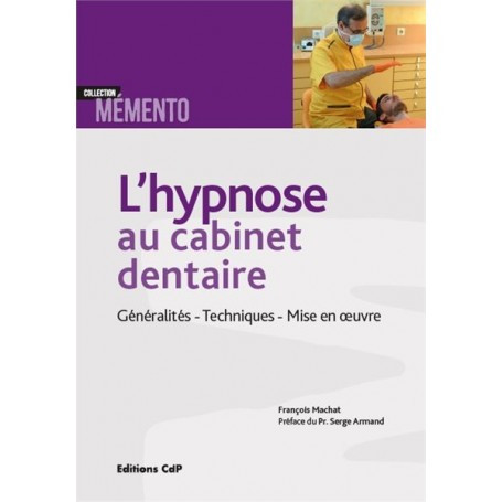 L'hypnose au cabinet dentaire