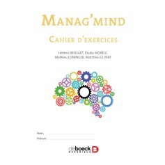 Manag'mind : cahier d'exercices