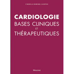 Cardiologie : bases cliniques et thérapeutiques