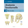 Anatomie fonctionnelle, tome 3