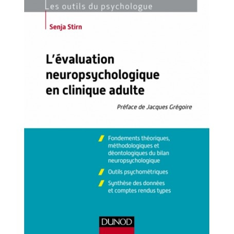 L'évaluation neuropsychologique en clinique adulte