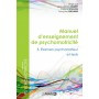 Manuel d'enseignement de psychomotricité, tome 5