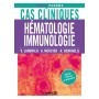 Cas cliniques en hématologie, immunologie