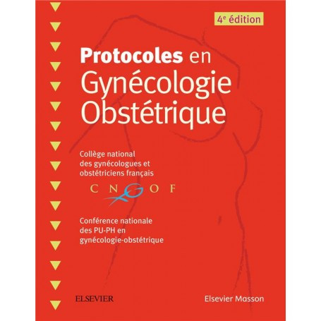 Protocoles en gynécologie, obstétrique