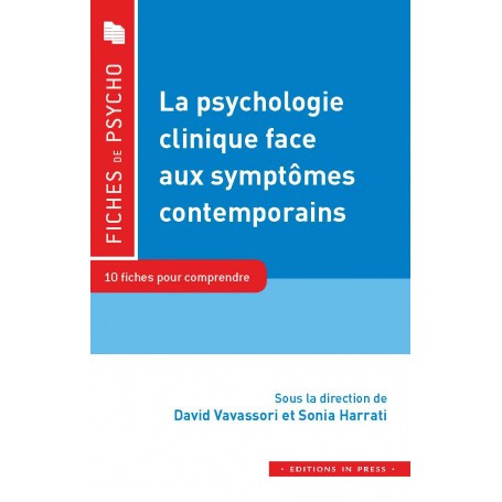 La psychologie clinique face aux symptômes contemporains