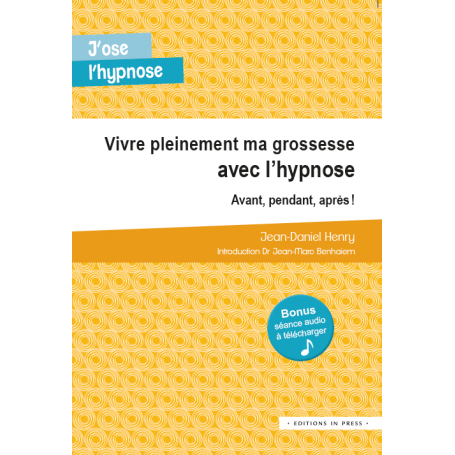 Vivre pleinement ma grossesse avec l'hypnose