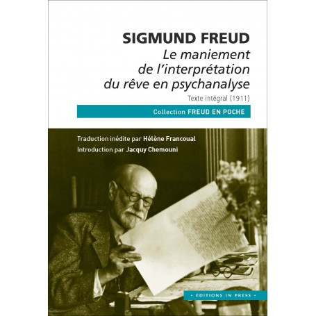 Le maniement de l'interprétation du rêve en psychanalyse