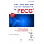 Tout ce que vous avez toujours voulu savoir sur l'ECG