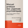 Manuel pratique des urgences psychiatriques