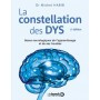 La constellation des dys