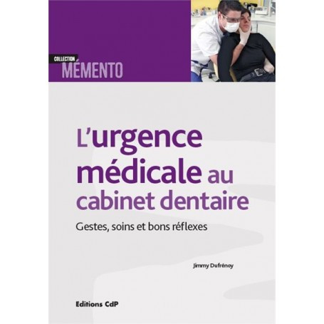 L'urgence médicale au cabinet dentaire